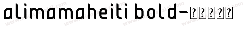 alimamaheiti bold字体转换